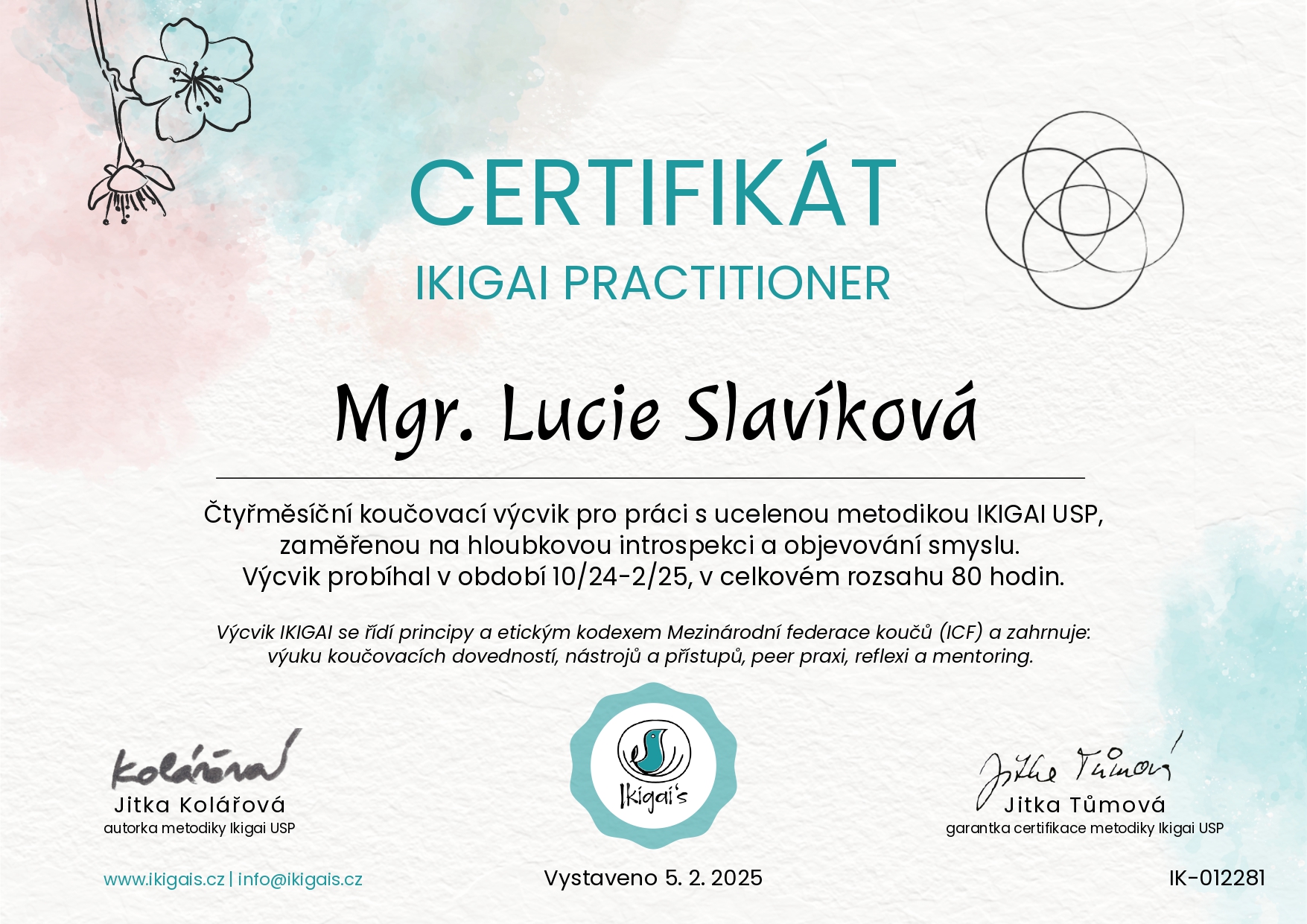 IKIGAI Practitioner Certificate - Mgr. Lucie Slavíková